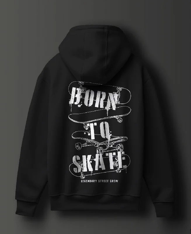 Born To Skate Graphic Printed Cotton Hoodie - #0115